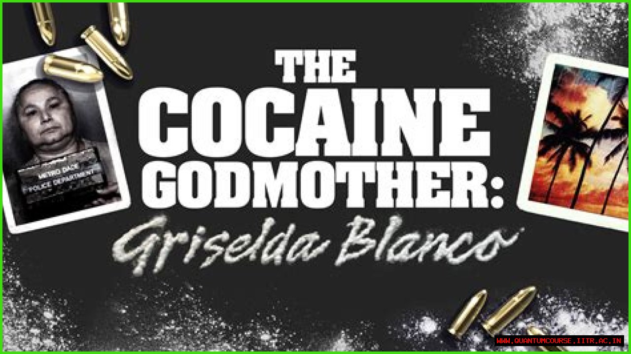 Griselda Blanco: The Godmother Of Cocaine